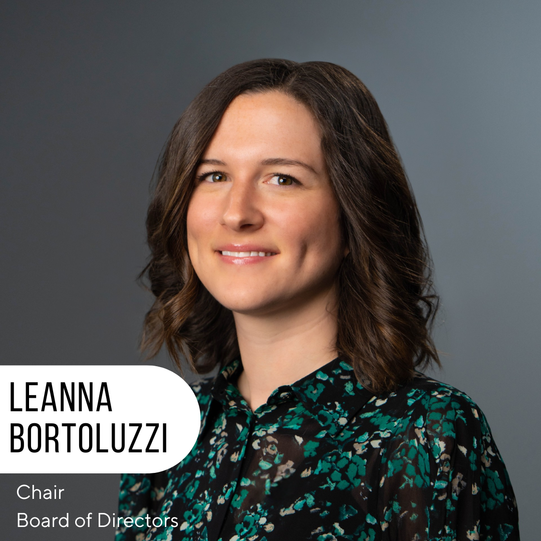 Leanna Bortoluzzi - Chair - Board of Directors